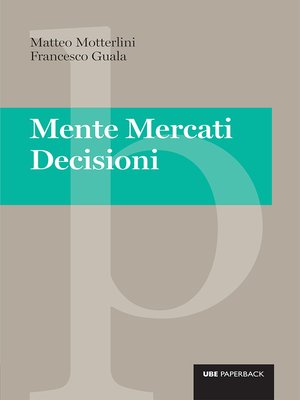 cover image of Mente Mercati Decisioni